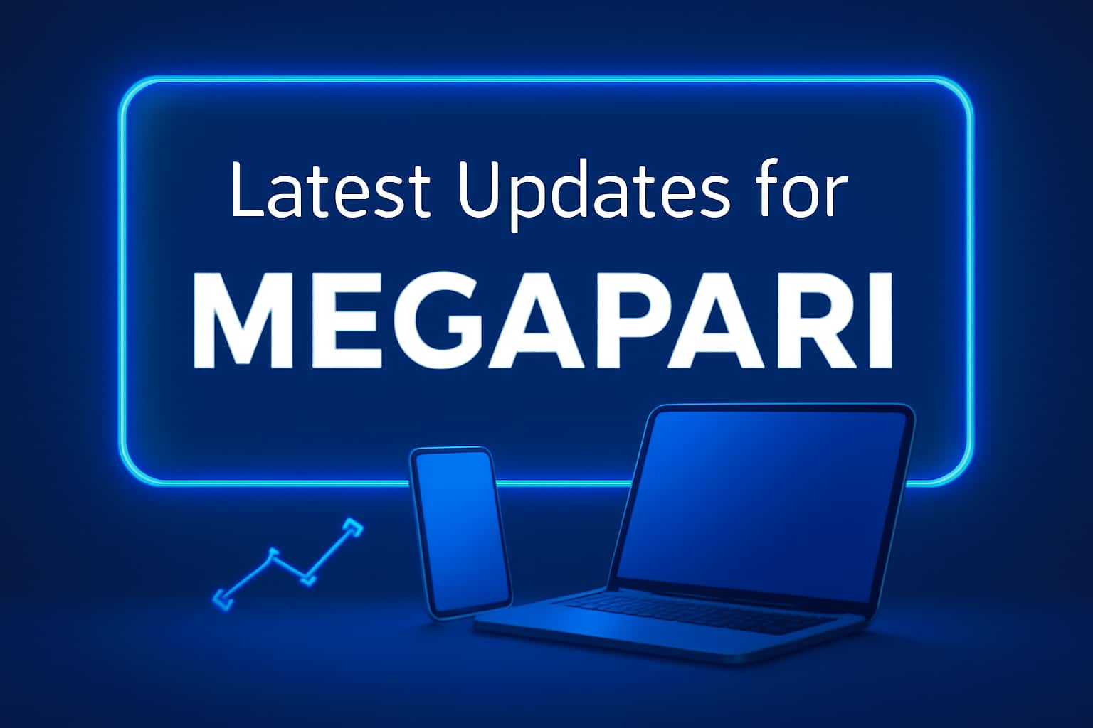 An informative depiction of the latest updates for Megapari, showcasing the text prominently.